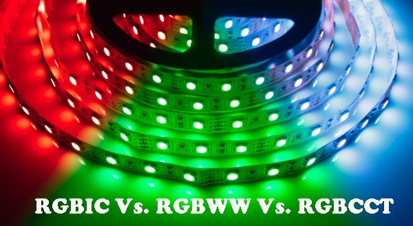 RGBIC Vs. RGBWW Vs. RGBCCT LED Strip